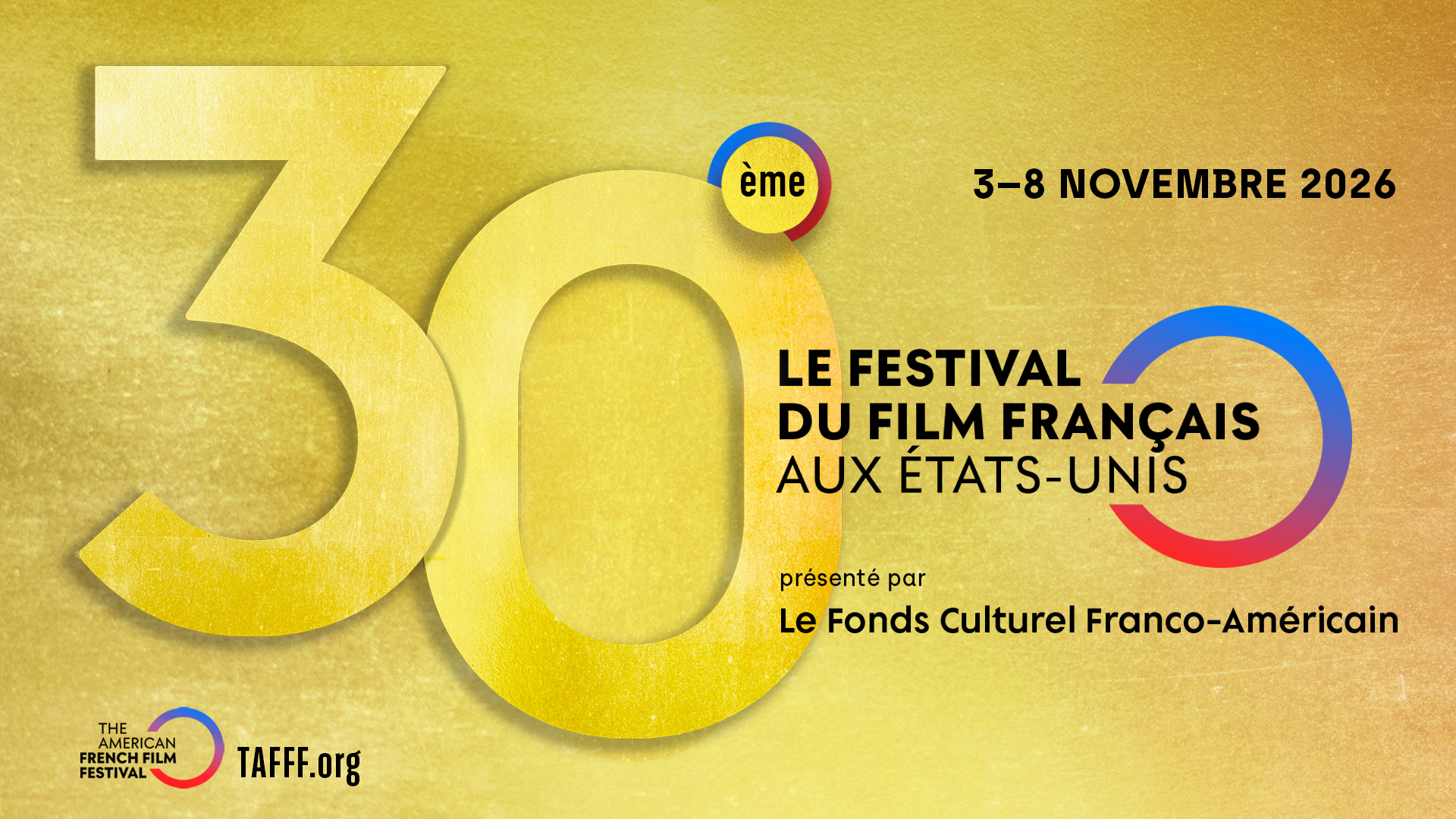 Los Angeles accueille The American French Film Festival du 3 au 8 novembre
